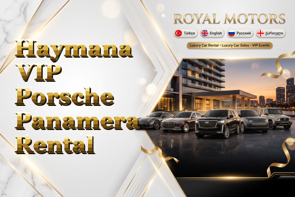 Haymana VIP Porsche Panamera Rental