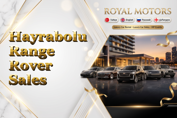 Hayrabolu Range Rover Sales