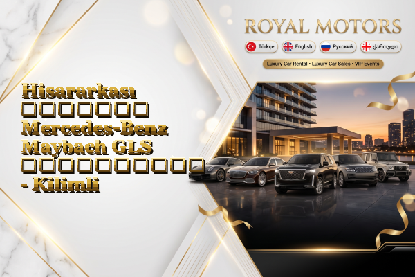 Hisararkası მძღოლით Mercedes-Benz Maybach GLS გაქირავება - Kilimli