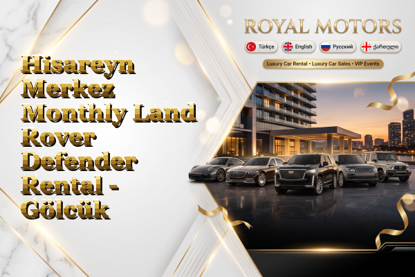 Hisareyn Merkez Monthly Land Rover Defender Rental - Gölcük