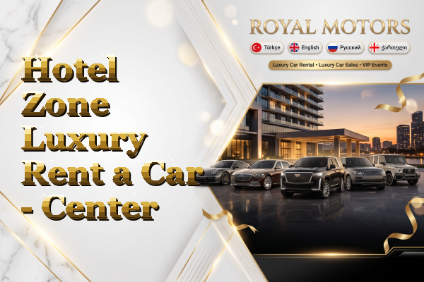 Hotel Zone Luxury Rent a Car - Center