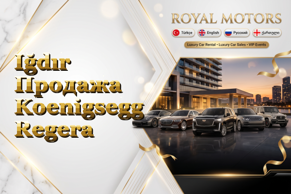 Iğdır Продажа Koenigsegg Regera