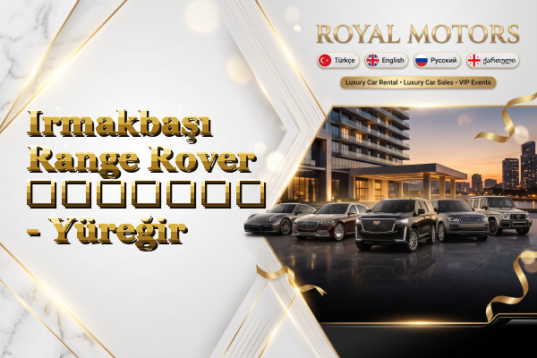 Irmakbaşı Range Rover გაყიდვა - Yüreğir