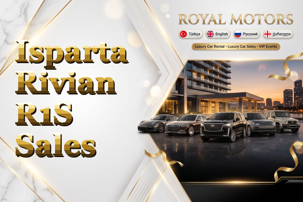 Isparta Rivian R1S Sales