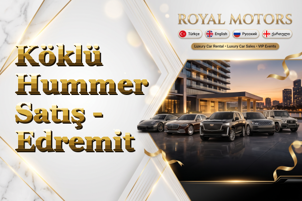 Köklü Hummer Satış - Edremit