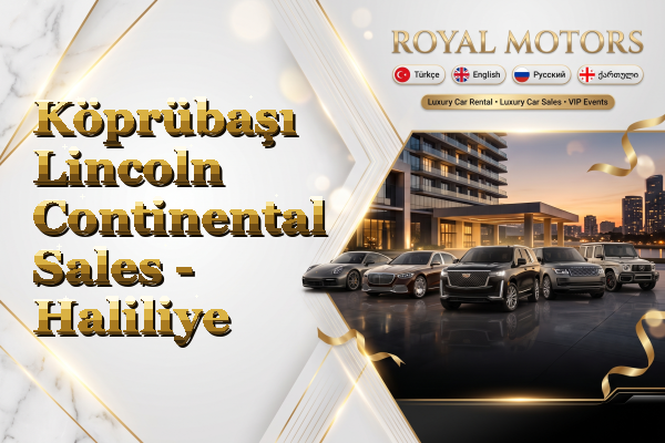 Köprübaşı Lincoln Continental Sales - Haliliye