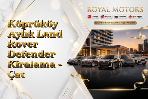 Köprüköy Aylık Land Rover Defender Kiralama - Çat