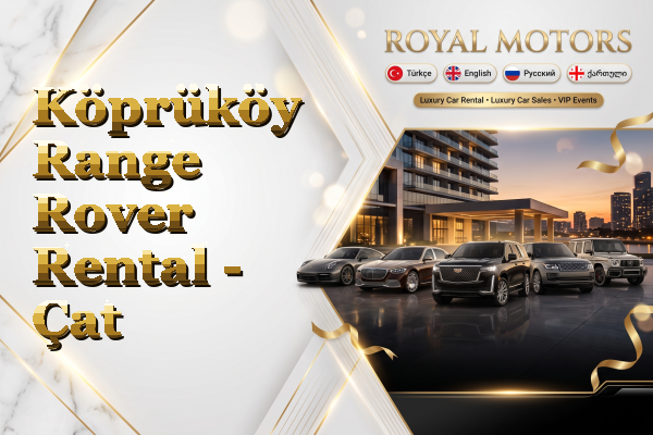 Köprüköy Range Rover Rental - Çat