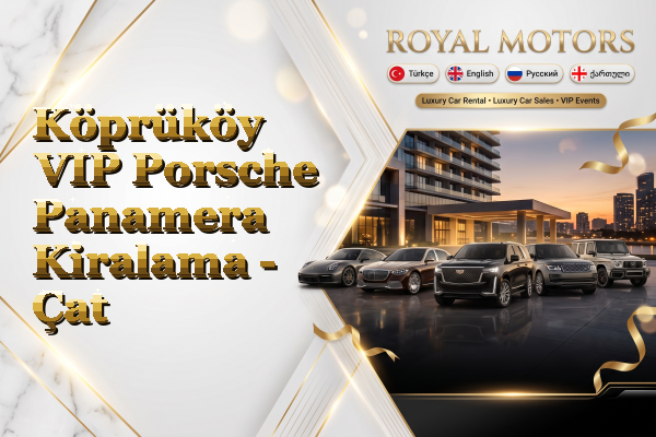 Köprüköy VIP Porsche Panamera Kiralama - Çat