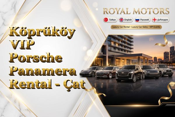 Köprüköy VIP Porsche Panamera Rental - Çat