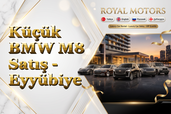 Küçük BMW M8 Satış - Eyyübiye