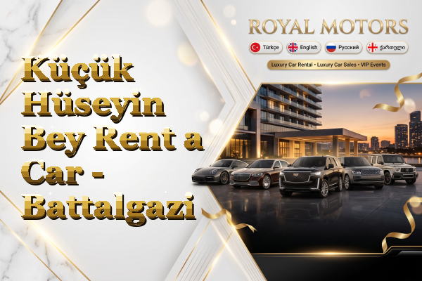 Küçük Hüseyin Bey Rent a Car - Battalgazi