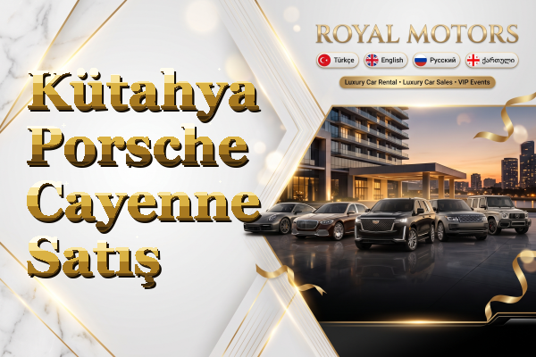 Kütahya Porsche Cayenne Satış