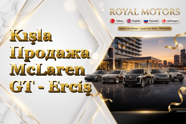 Kışla Продажа McLaren GT - Erciş