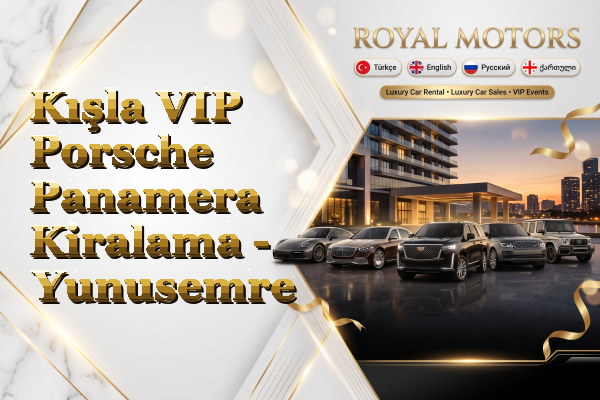 Kışla VIP Porsche Panamera Kiralama - Yunusemre
