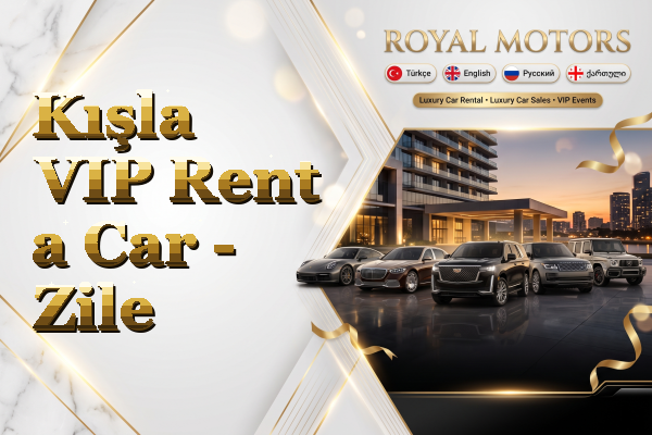 Kışla VIP Rent a Car - Zile