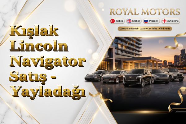 Kışlak Lincoln Navigator Satış - Yayladağı