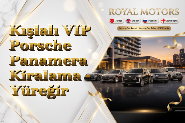 Kışlalı VIP Porsche Panamera Kiralama - Yüreğir