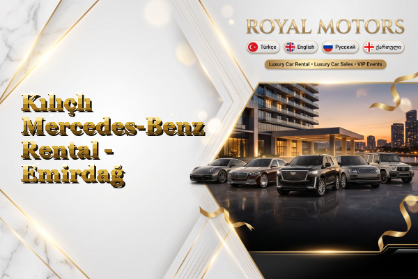 Kılıçlı Mercedes-Benz Rental - Emirdağ
