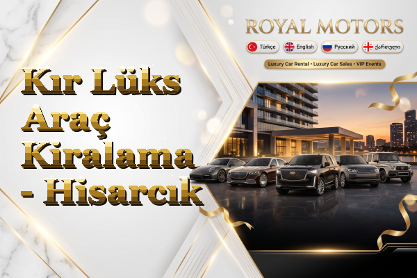 Kır Lüks Araç Kiralama - Hisarcık