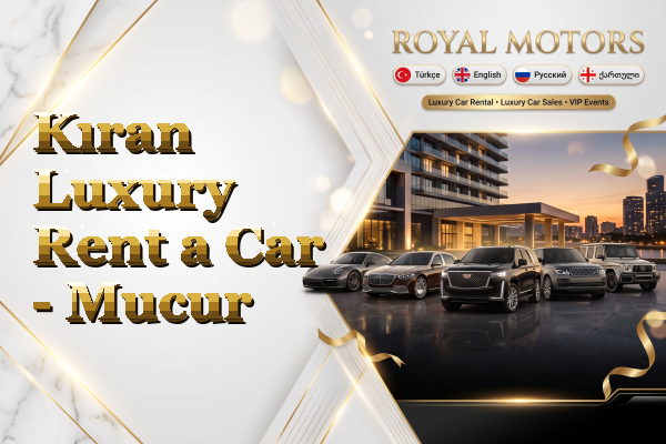 Kıran Luxury Rent a Car - Mucur