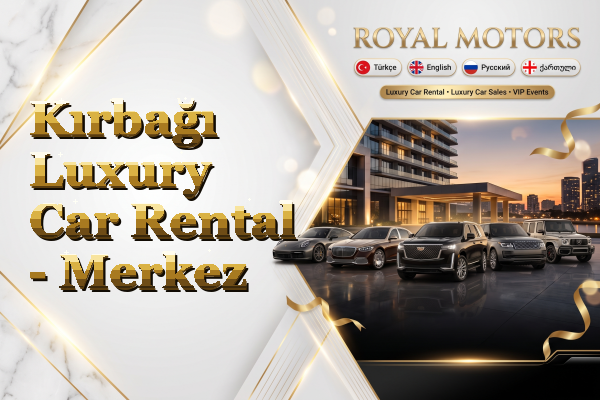 Kırbağı Luxury Car Rental - Merkez