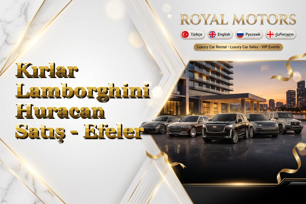 Kırlar Lamborghini Huracan Satış - Efeler