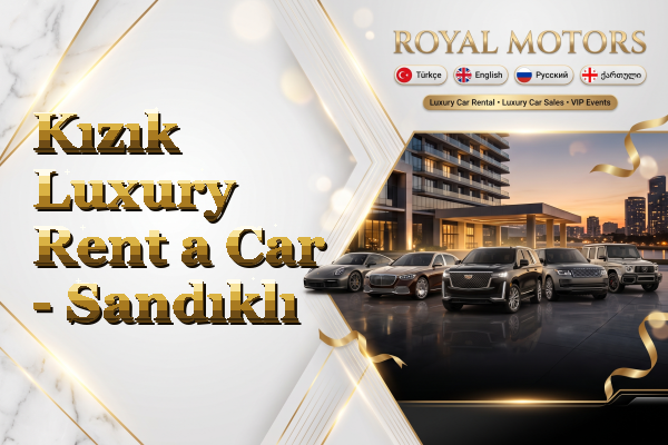 Kızık Luxury Rent a Car - Sandıklı