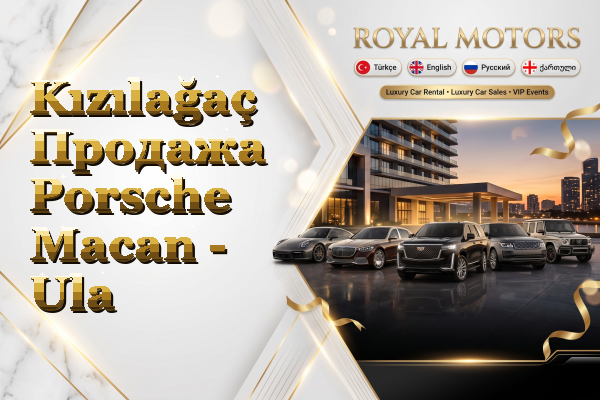 Kızılağaç Продажа Porsche Macan - Ula