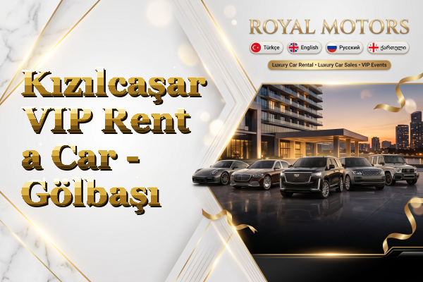 Kızılcaşar VIP Rent a Car - Gölbaşı