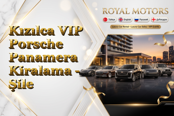 Kızılca VIP Porsche Panamera Kiralama - Şile