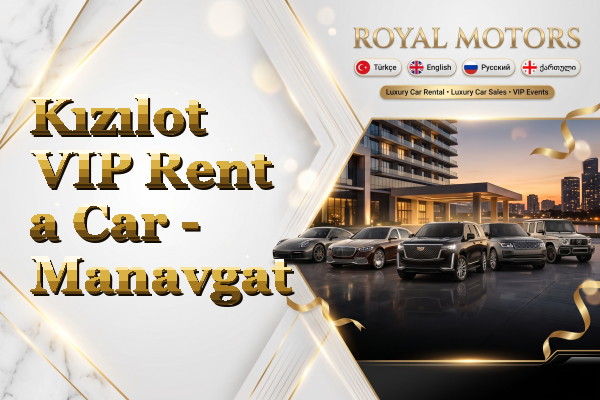 Kızılot VIP Rent a Car - Manavgat
