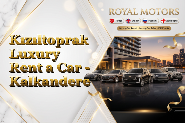 Kızıltoprak Luxury Rent a Car - Kalkandere