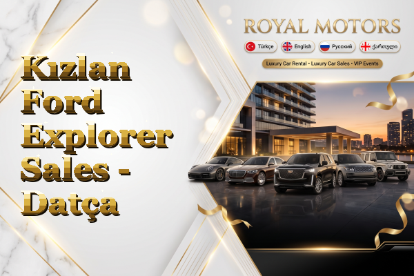 Kızlan Ford Explorer Sales - Datça