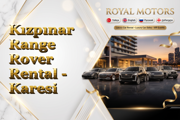 Kızpınar Range Rover Rental - Karesi