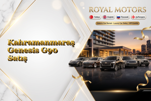 Kahramanmaraş Genesis G90 Satış