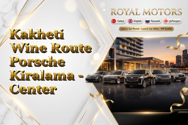 Kakheti Wine Route Porsche Kiralama - Center