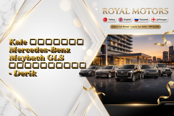 Kale მძღოლით Mercedes-Benz Maybach GLS გაქირავება - Derik