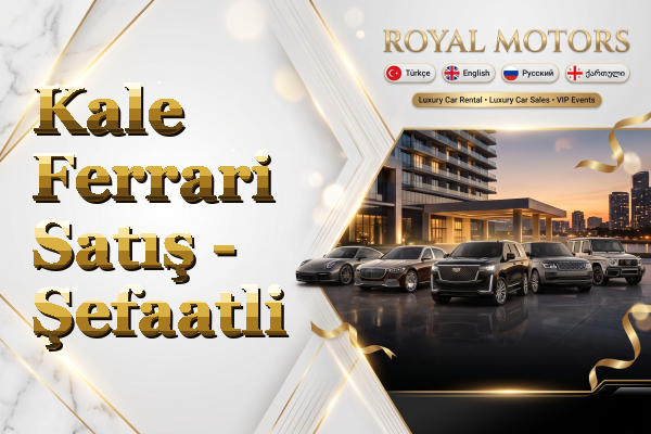 Kale Ferrari Satış - Şefaatli