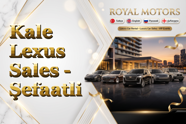 Kale Lexus Sales - Şefaatli