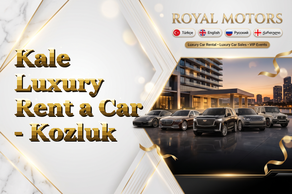Kale Luxury Rent a Car - Kozluk