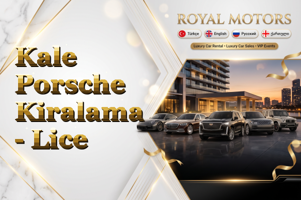 Kale Porsche Kiralama - Lice