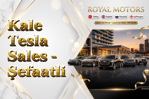 Kale Tesla Sales - Şefaatli