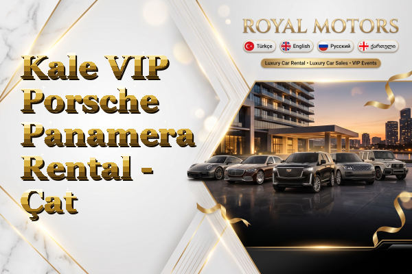 Kale VIP Porsche Panamera Rental - Çat