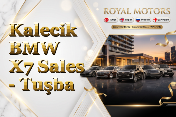 Kalecik BMW X7 Sales - Tuşba
