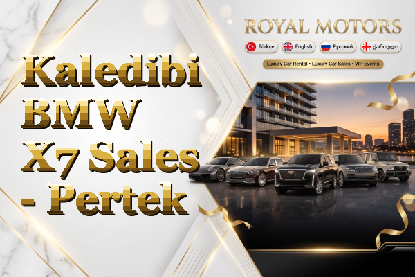 Kaledibi BMW X7 Sales - Pertek