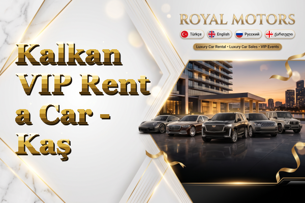 Kalkan VIP Rent a Car - Kaş