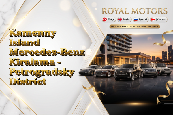 Kamenny Island Mercedes-Benz Kiralama - Petrogradsky District