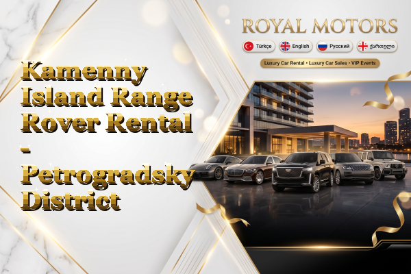 Kamenny Island Range Rover Rental - Petrogradsky District