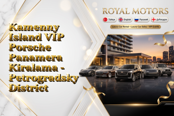 Kamenny Island VIP Porsche Panamera Kiralama - Petrogradsky District